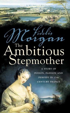 The Ambitious Stepmother by Fidelis Morgan
