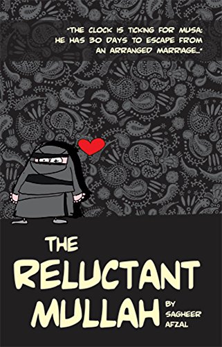 The Reluctant Mullah by Sagheer Afzal