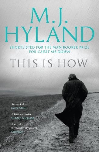 This is How by M J Hyland