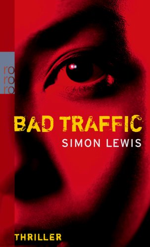 Bad Traffic by Simon Lewis