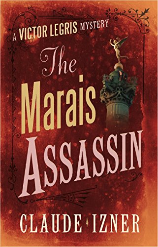 The Marais Assassin by Claude Izner