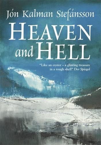 Heaven and Hell by Jon Kalman Stefansson