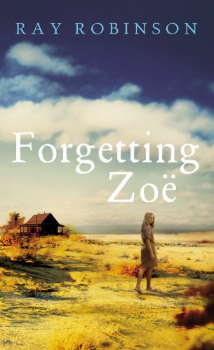 Forgetting Zoe by Ray Robinson