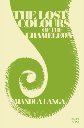 The Lost Colours of the Chameleon by Mandla Langa