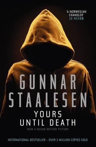 Yours Until Death by Gunnar Staalesen