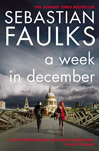 A Week In December by Sebastian Faulks