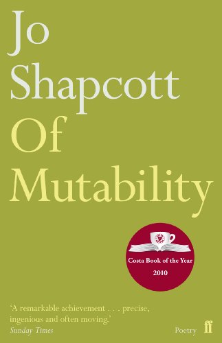 Of Mutability by Jo Shapcott