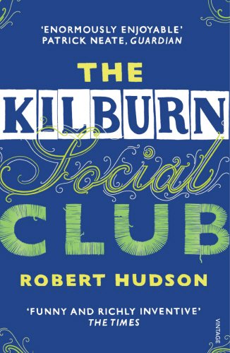 The Kilburn Social Club by Robert Hudson