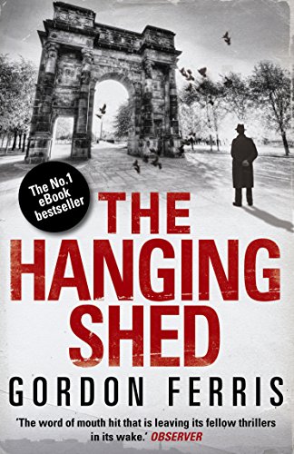 The Hanging Shed by Gordon Ferris