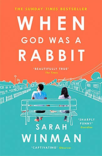 When God was a Rabbit by Sarah Winman