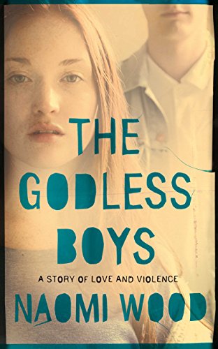 The Godless Boys by Naomi Wood