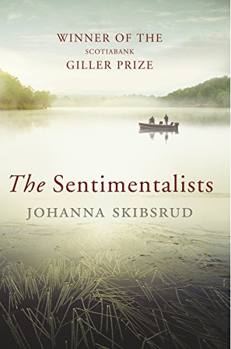 The Sentimentalists by Johanna Skibsrud