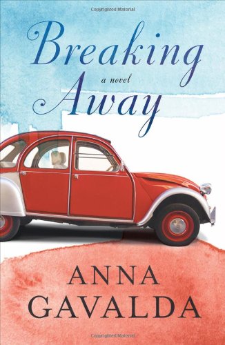 Breaking Away by Anna Gavalda