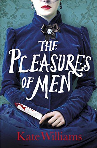 The Pleasures of Men by Kate Williams