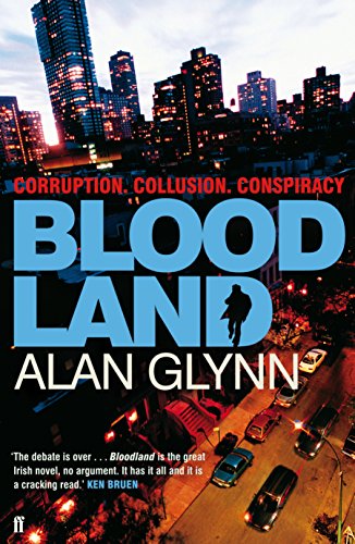 Bloodland by Alan Glynn