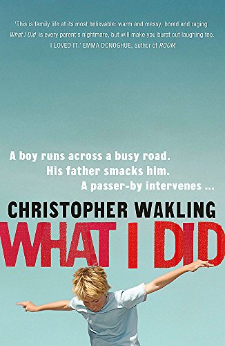 What I Did by Christopher Wakling