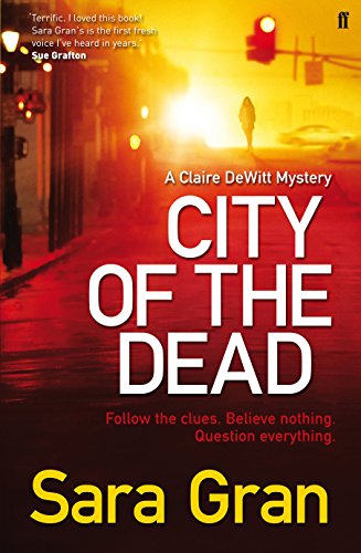City of the Dead by Sara Gran