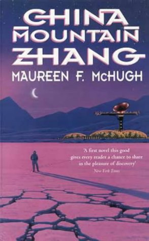 China Mountain Zhang by Maureen F McHugh