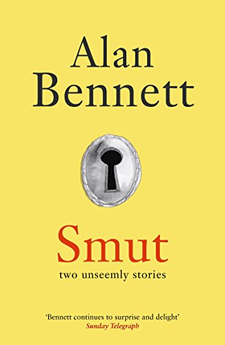 Smut by Alan Bennett