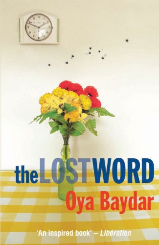 The Lost Word by Oya Baydar