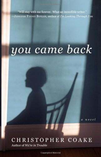 You Came Back by Christopher Coake