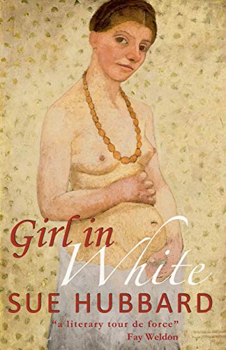 Girl in White by Sue Hubbard