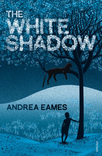 The White Shadow by Andrea Eames