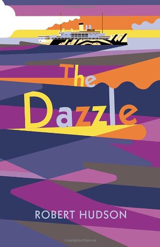 The Dazzle by Robert Hudson