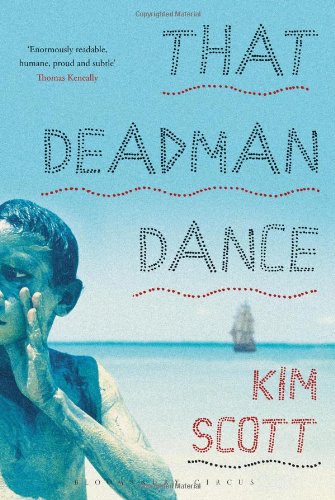 That Deadman Dance by Kim Scott