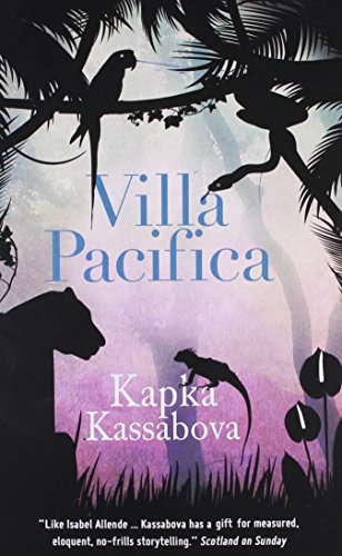 Villa Pacifica by Kapka Kassabova