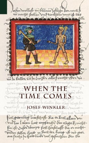 When the Time Comes by Josef Winkler