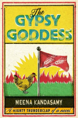 The Gypsy Goddess by Meena Kandasamy
