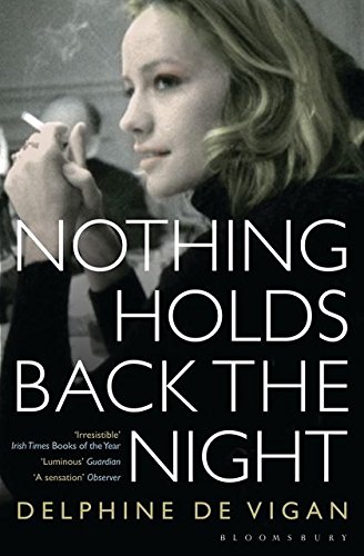 Nothing Holds Back the Night by Delphine de Vigan