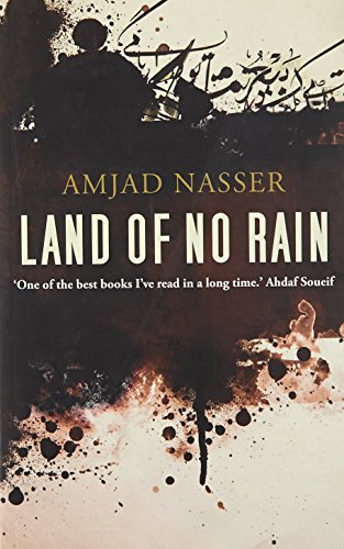 Land of No Rain by Amjad Nasser