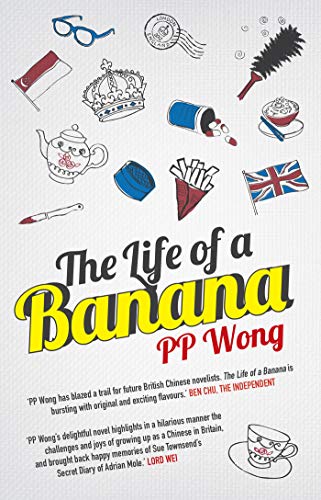 The Life of a Banana by P P Wong