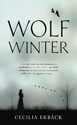 Wolf Winter by Cecilia Ekback