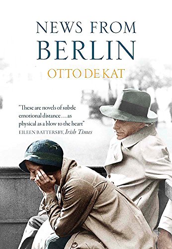 News from Berlin by Otto de Kat