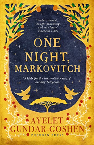 One Night, Markovitch by Ayelet Gundar-Goshen