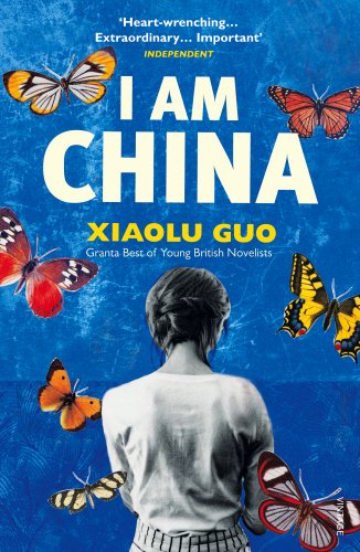 I am China by Xiaolu Guo