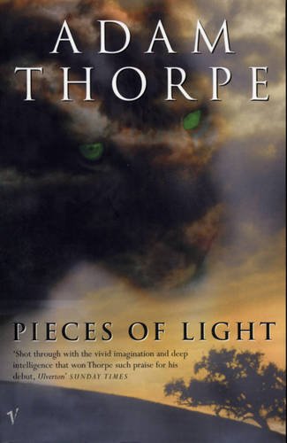 Pieces of Light by Adam Thorpe