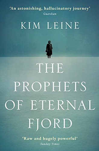 The Prophets of Eternal Fjord by Kim Leine