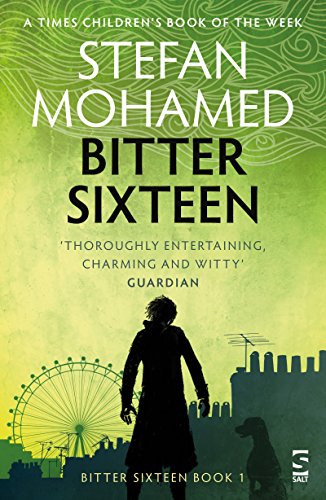 Bitter Sixteen by Stefan Mohamed