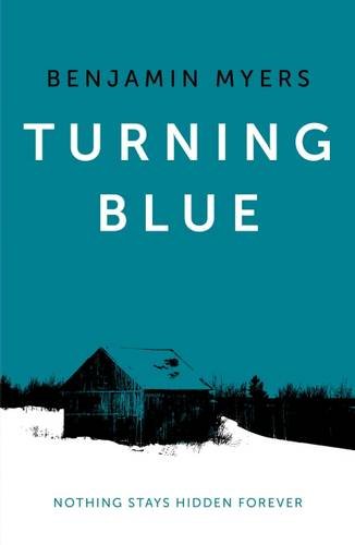 Turning Blue by Benjamin Myers