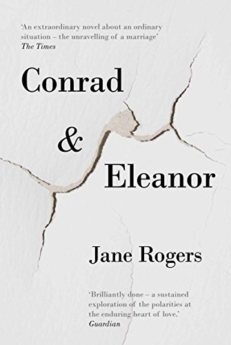 Conrad & Eleanor by Jane Rogers