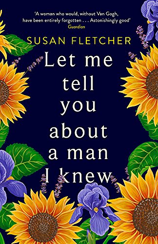 Let Me Tell You About a Man I Knew by Susan Fletcher