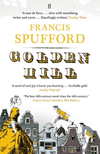 Golden Hill by Francis Spuffford