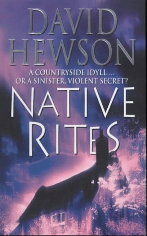 Native Rites by David Hewson