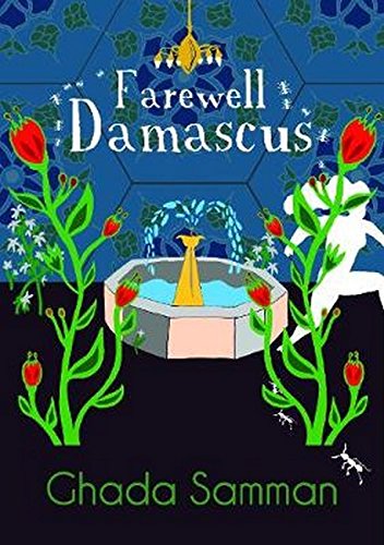 Farewell Damascus by Ghada Samman
