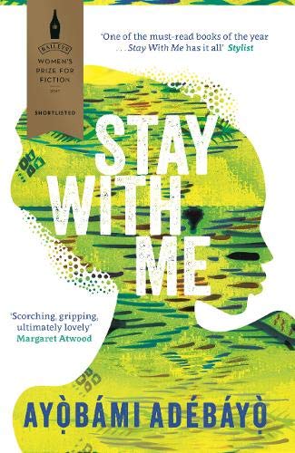 Stay With Me by Ayòbámi Adébáyò
