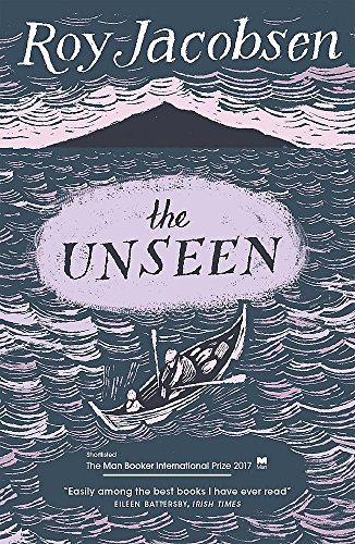 The Unseen by Roy Jacobsen